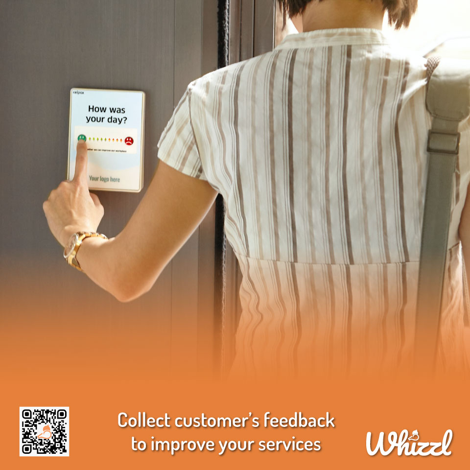 Collect customer's feedback to improve your services
