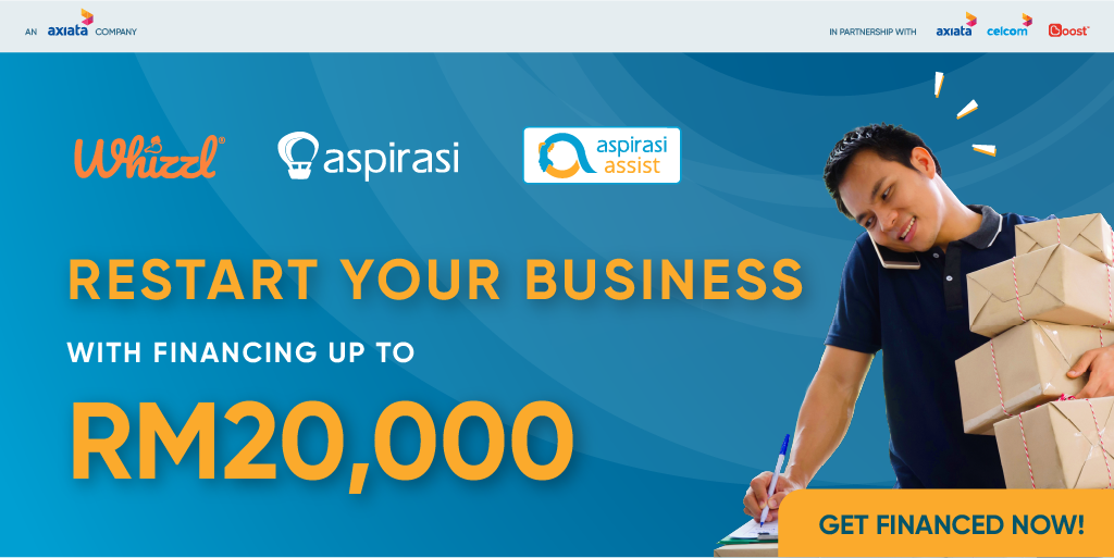 An Axiata Company, In Partnership With, Axiata, Celcom, Boost, Whizzl, Aspirasi, aspirasi assist, Restart Your Business, With Financing Up To, RM20,000, Get Financed Now