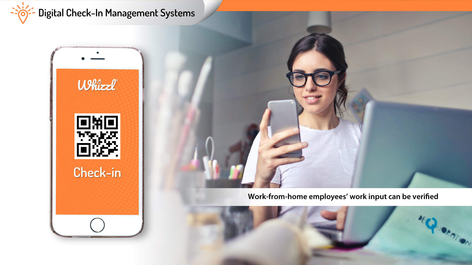 Digital Check-In Management Systems, Whizzl, Check-In, Work-from-home employees' work input can be verified