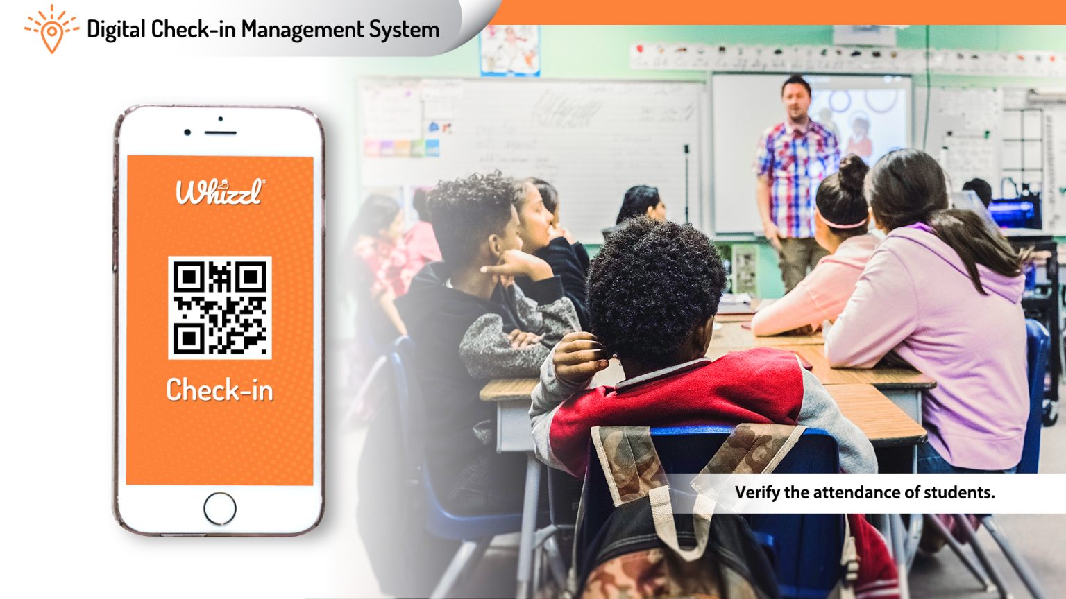 Digital Check-In Management System, Whizzl, Check-In, Verify the attendance of students.