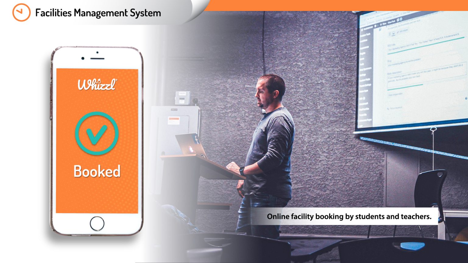 Facilities Management System, Whizzl, Booked, Online facility booking by students and teachers.