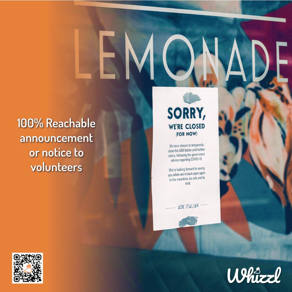 Whizzl, 100% Reachable announcement or notice to volunteers